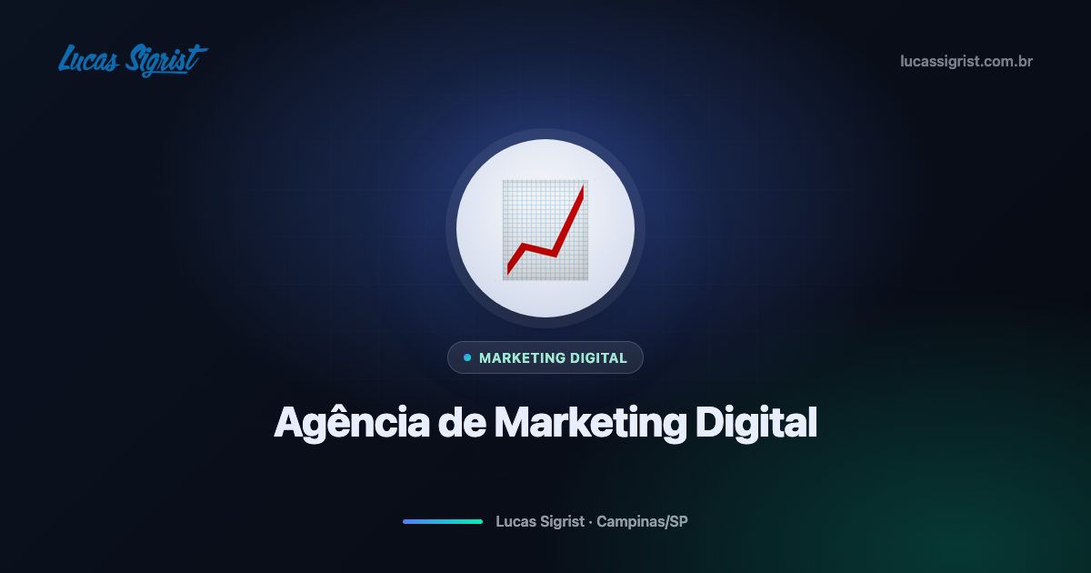 Agência de Marketing Digital em Campinas: O Que Ela Faz e Quando Contratar