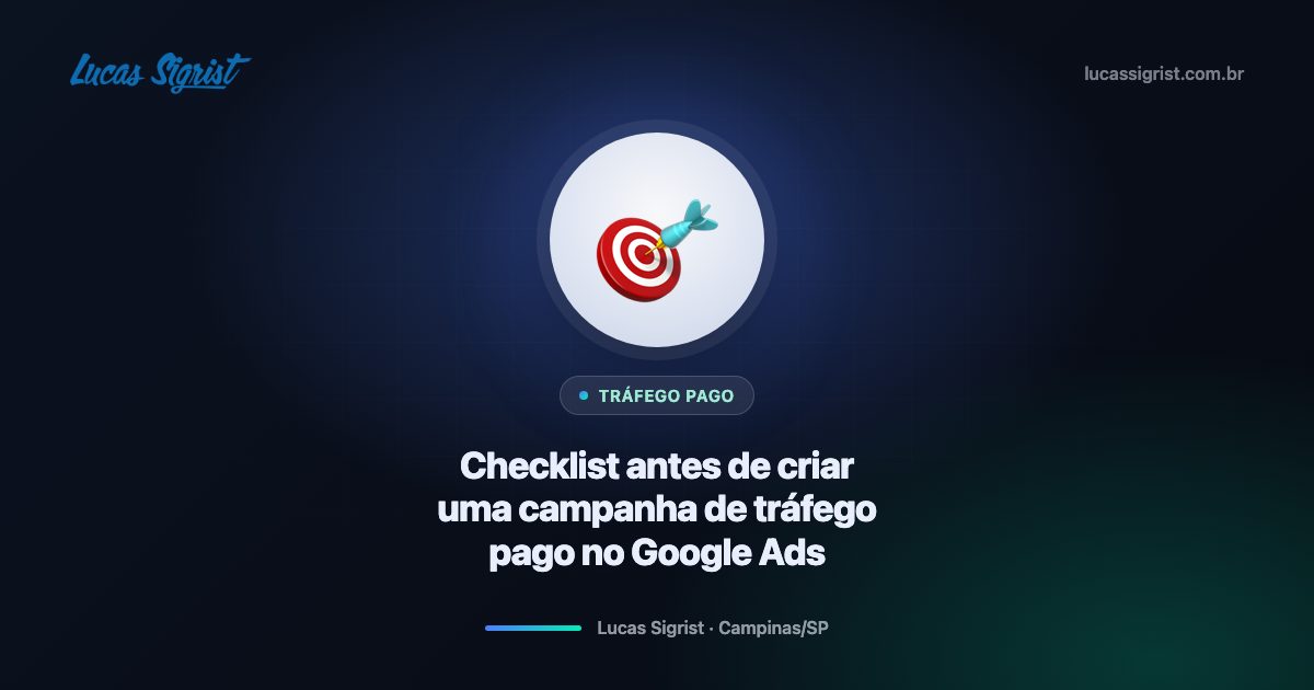 Checklist antes de criar uma campanha de tráfego pago no Google Ads