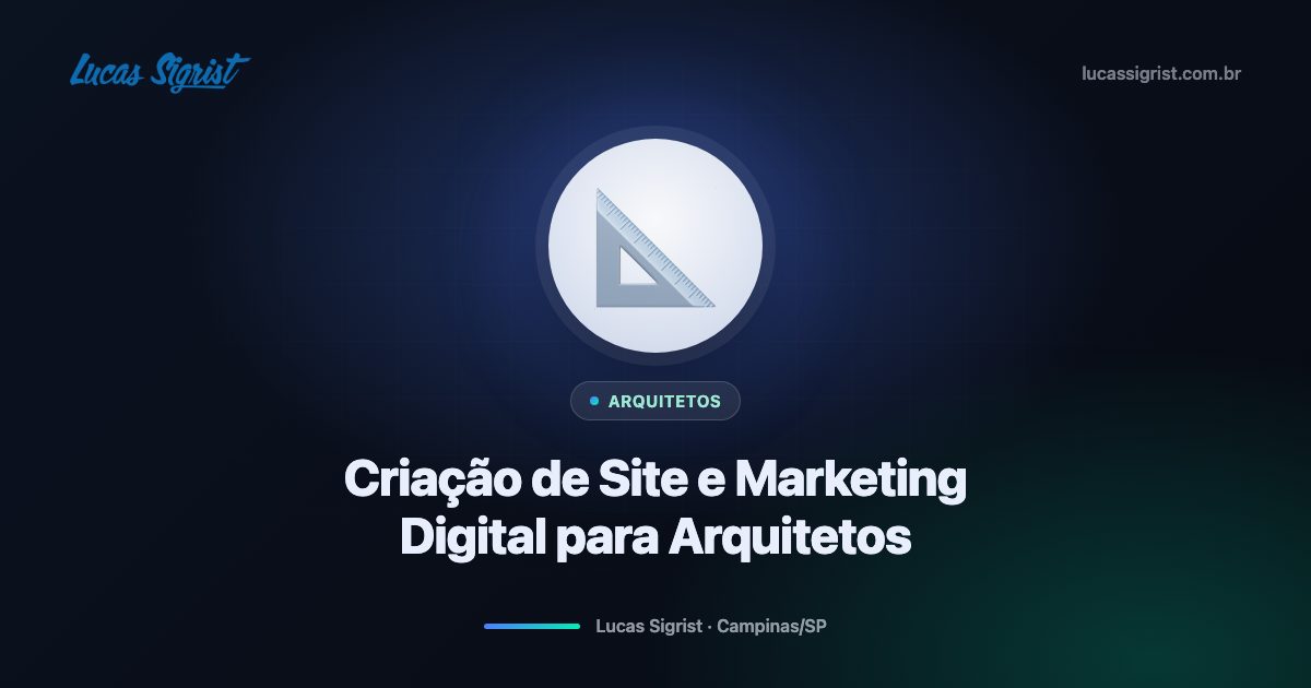 Criação de site e marketing digital para arquitetos em Campinas