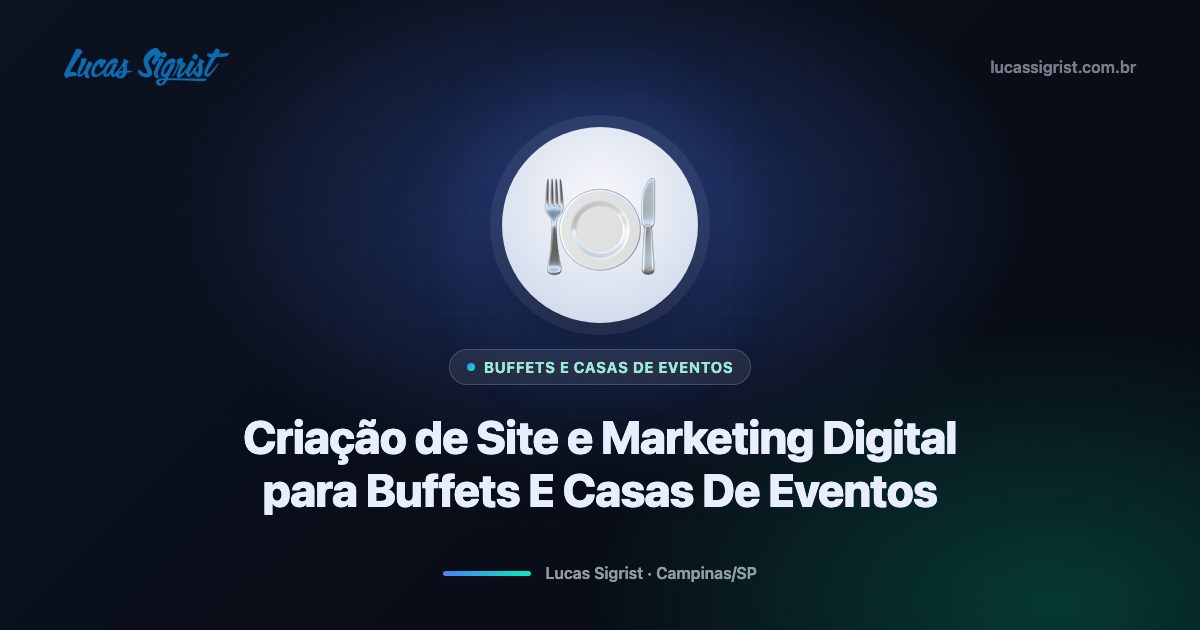Criação de site e marketing digital para buffets e casas de eventos em Campinas