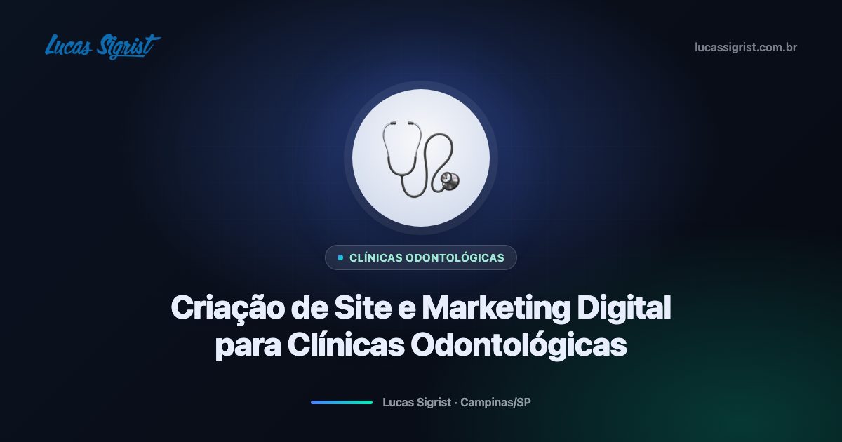 Criação de site e marketing digital para clínicas odontológicas em Campinas