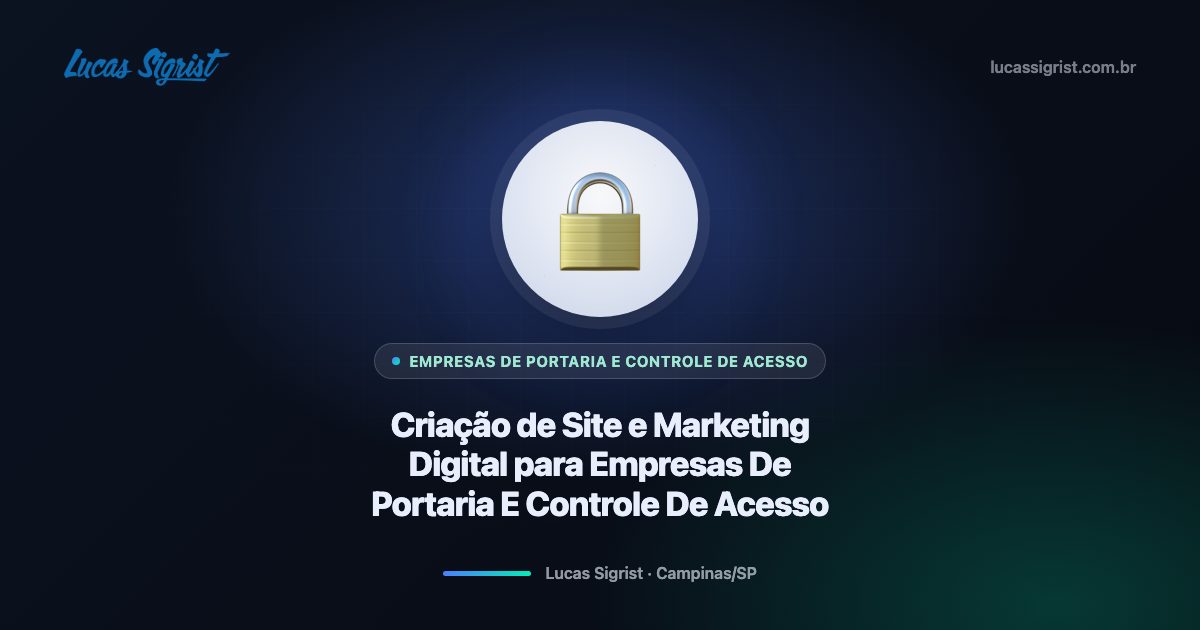 Criação de site e marketing digital para empresas de portaria e controle de acesso em Campinas