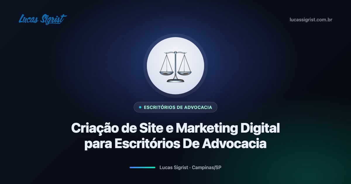 Criação de site e marketing digital para escritórios de advocacia em Campinas