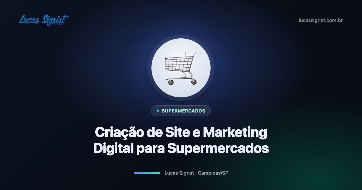 Criação de site e marketing digital para supermercados em Campinas