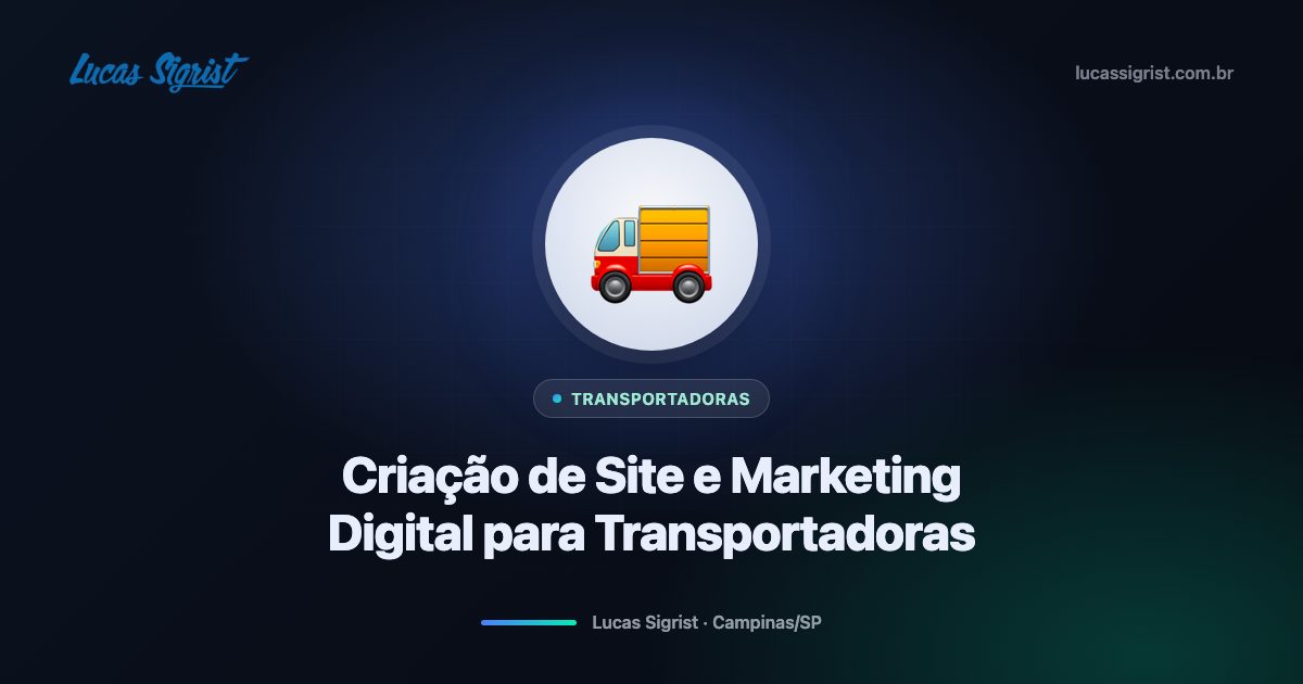 Criação de site e marketing digital para transportadoras em Campinas