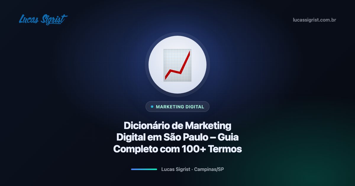 Dicionário Completo de Marketing Digital em São Paulo: mais de 100 Termos Explicados