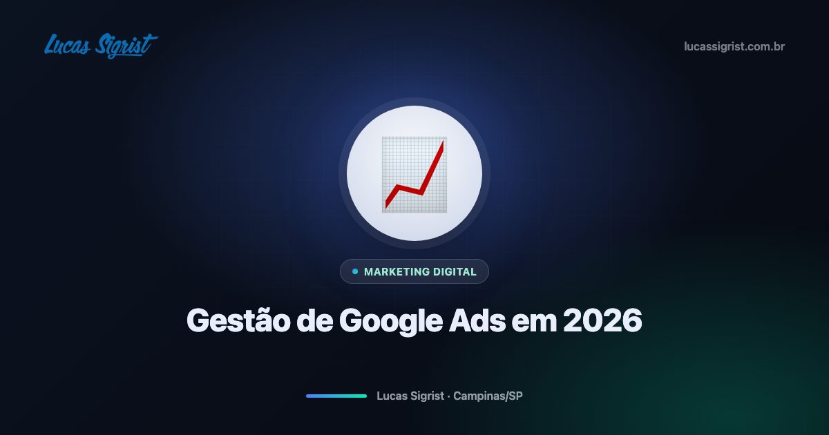 Gestão de Google Ads em 2026: Ferramentas do Mercado, Tendências de IA e Estratégias que Realmente Funcionam 🔎