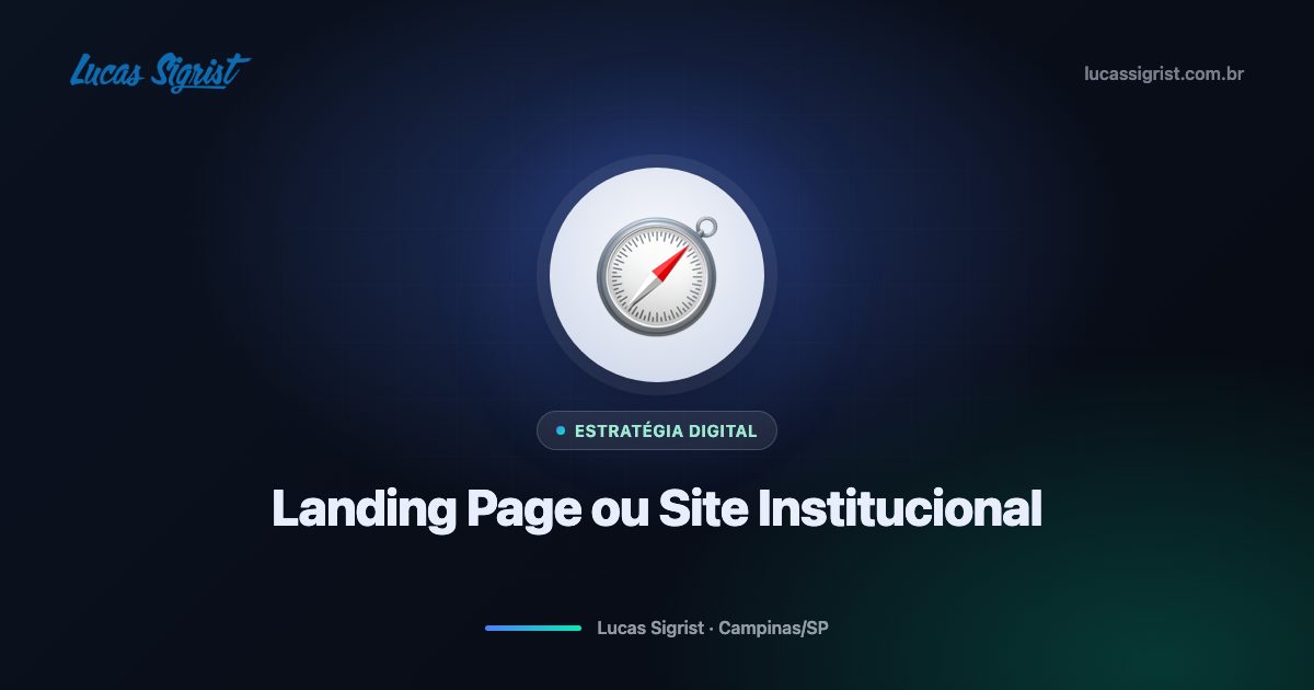 Landing Page ou Site Institucional: Qual Converte Mais em Cada Tipo de Negócio (Campinas/SP)